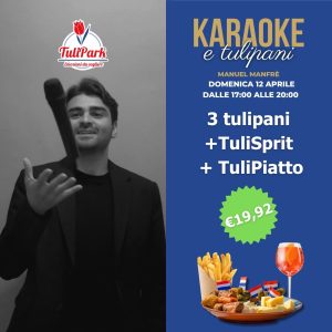 3 Tulipani + Spritz con Piatto + Karaoke (17:00–20:00) RM